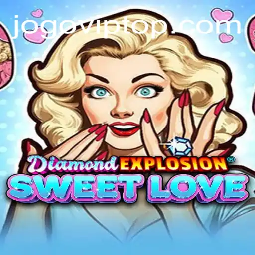 Descubra o Fascinante Mundo de DiamondExplosionSweetLove
